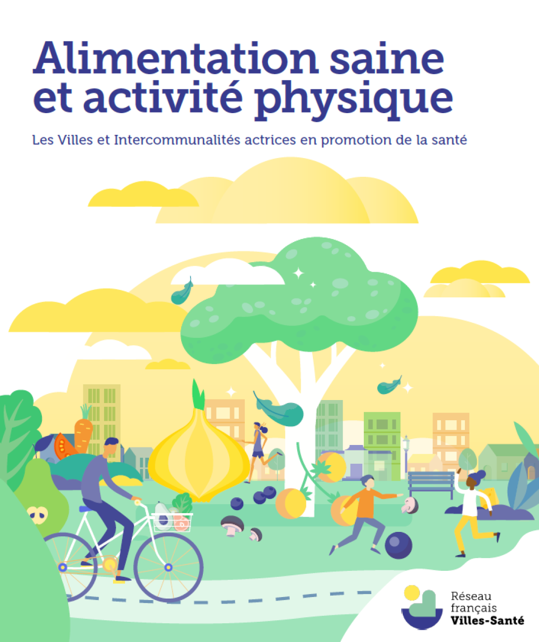 Alimentation saine et activité physique : Les Villes et Intercommunalités actrices en promotion de la santé